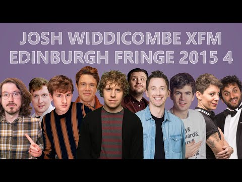 Josh Widdicombe XFM #101 Edinburgh Fringe 2015 – James Acaster, Ed Gamble, Joe Lycett, Nish Kumar