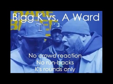 BARS ONLY - Bigg K vs. A Ward (No crowd reaction, no run-it-back, K's rounds only)