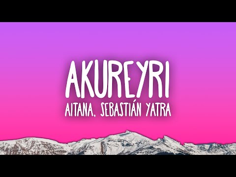 Aitana, Sebastián Yatra - Akureyri