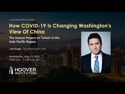Josh Rogin: How COVID-19 Is Changing Washington's View Of China