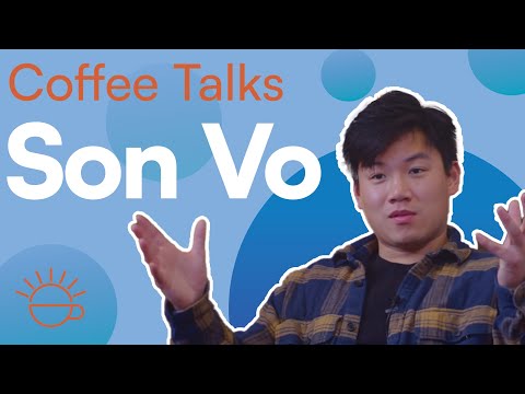 Coffee Talks with Son Vo