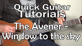 The Avener &amp; Kim Churchill - Window to the sky (Quick Guitar Tutorial + Tabs)