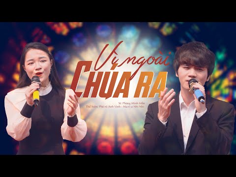 Vì ngoài Chúa ra (St. Phùng Minh Mẫn) | Phê-rô Anh Vinh - Ma-ri-a Nhi Nhi