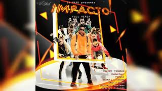 Impacto Remix (Extended Version) - Daddy Yankee X Jowell Y Randy X Fergie Y Mas Artistas