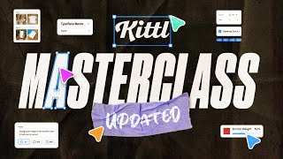 Updated Full Kittl Masterclass (Every Feature Explained)