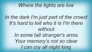 Lari White - Where The Lights Are Low Lyrics