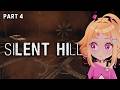 The Town Is Getting WORSE Silent Hill Part 4