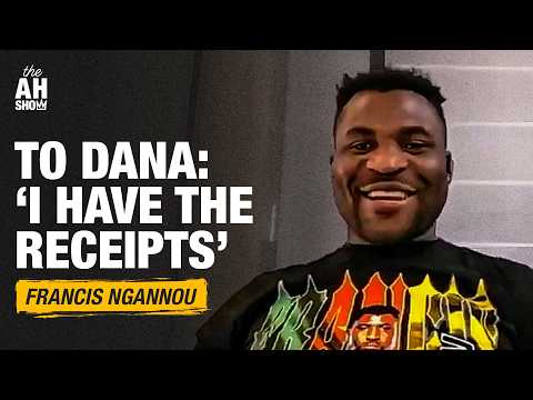 Francis Ngannou has 'receipts' for Dana White's claims | The Ariel Helwani Show