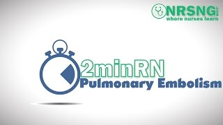Pulmonary Embolism | Nursing Care for PE Patient for NCLEX