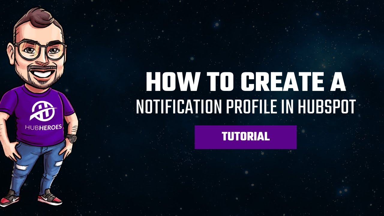 Take Control of Your HubSpot Notifications: Create Custom Profiles That Work for Your Team