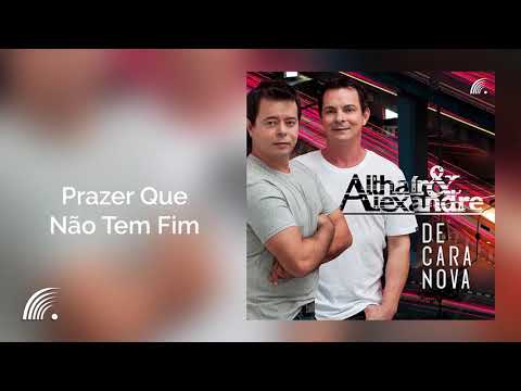Althair & Alexandre - Prazer Que Não Tem Fim - De Cara Nova