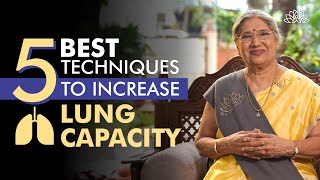 Easy Tips to Improve Your Breathing Capacity | Dr. Hansaji Yogendra