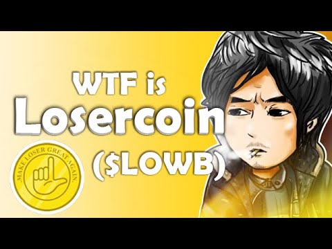 What is Losercoin ($LOWB)??