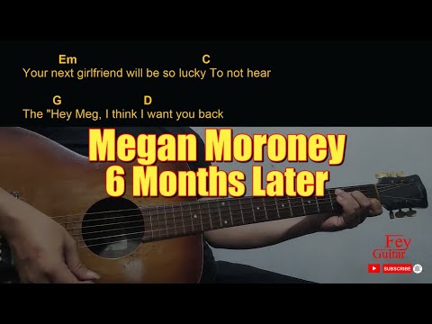 6 Months Later chords & tabs by Megan Moroney