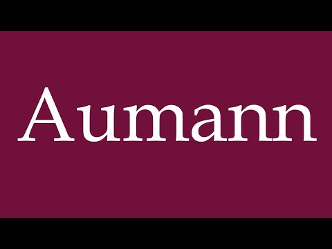 How to Pronounce ''Aumann'' Correctly in German