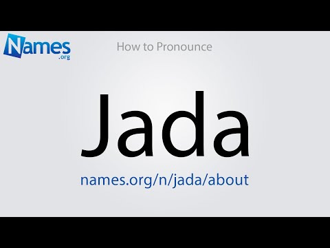 How to Pronounce Jada
