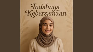 Download lagu Indahnya Kebersamaan mp3