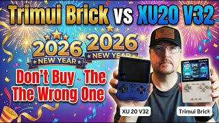 Trimui Brick vs XU20 V32: Don't Buy The Wrong One