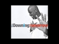 Will Downing - Only One