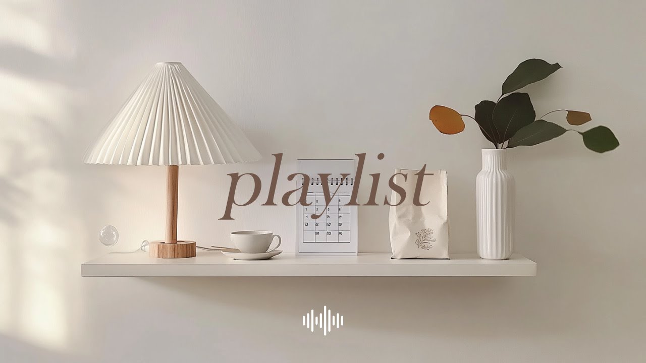 𝗽𝗹𝗮𝘆𝗹𝗶𝘀𝘁 🎧A playlist to get you in the mood | Chill & Good Day