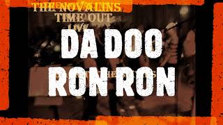 THE CRYSTALS Cover - DA DOO RON RON  - TIME OUT/ THE NOVALINS  live