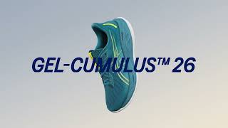 Asics GEL-CUMULUS™ 26 | Add cushioning to every step