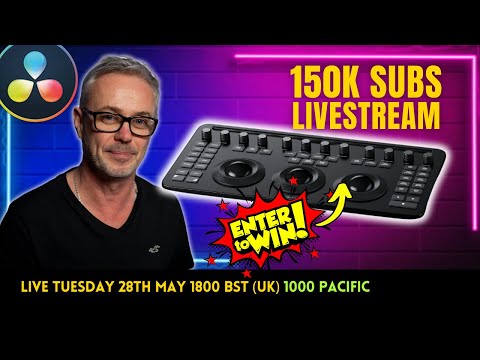150K Subscribers - Thanks LIVESTREAM - WIN the NEW Resolve Micro Color Panel