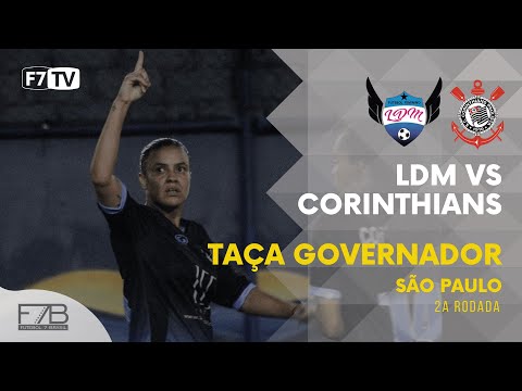 TAÇA GOVERNADOR SP 2022 - LDM x Corinthians