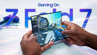 Samsung Galaxy Z Fold7 Gaming!
