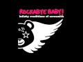Walk This Way Rockabye Baby! Tribute to Aerosmith