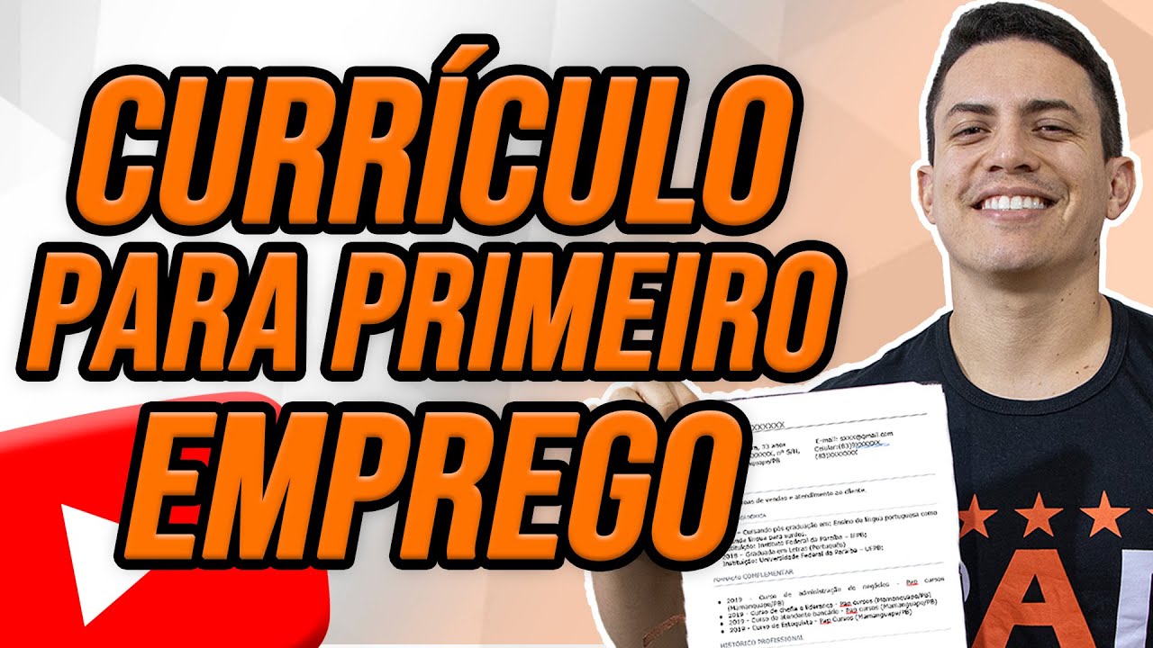 COMO FAZER UM CURRÍCULO PARA PRIMEIRO EMPREGO