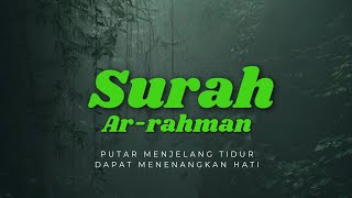 Download lagu murottal surah ar-rahman putar menjelang tidur @chanel_transisi mp3
