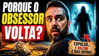 O ESPÍRITO FOI EXPULSO... E VOLTOU 2 DIAS DEPOIS, PORQUÊ? | SAULO CALDERON
