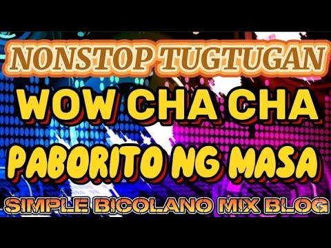 #4k BEST NONSTOP CHA CHA 2025💥@SimpleBicolanoMIXBlog