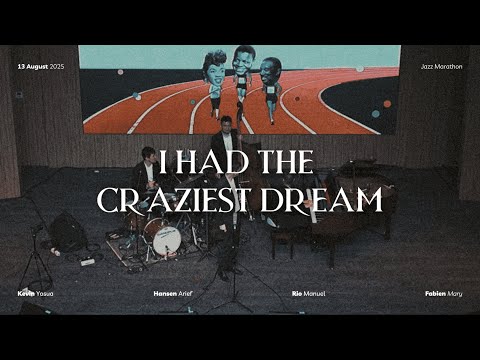 I Had The Craziest Dream - Kevin Yosua Trio ft. Fabien Mary LIVE at Jazz Marathon 2025