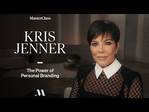 Kris Jenner on the Power of Personal Branding | Official Trailer | MasterClass