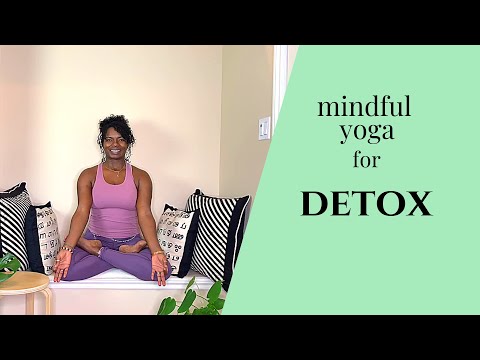 Mindful Yoga Seated Sequence Part 1 - A Detox for Mind & Body