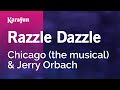 Razzle Dazzle - Chicago (the musical) & Jerry Orbach | Karaoke Version | KaraFun