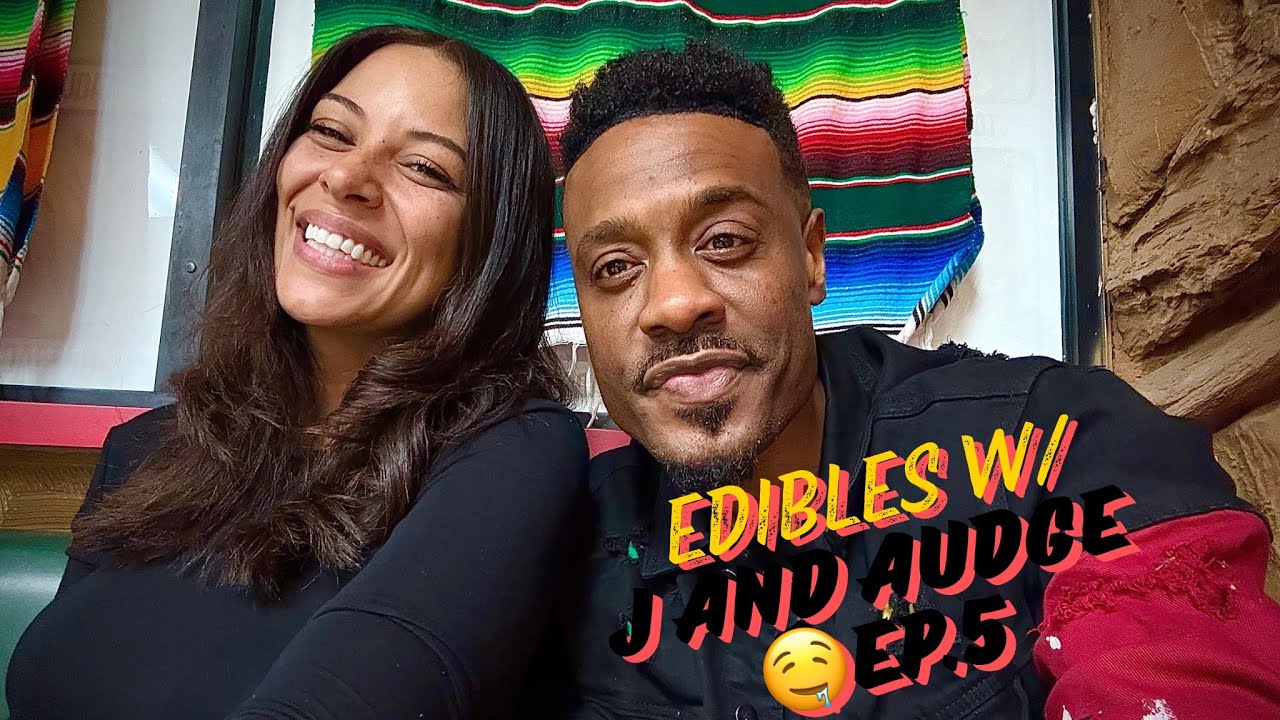 Edibles with J and Audg Ep.5 (NEW SERIES ALERT!)🚨🚨🚨