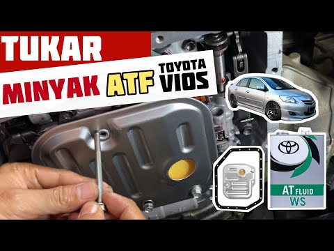 Cara service tukar minyak dan filter | auto transmission ATF toyota vios ncp93 Dagmara