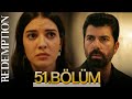Esaret 51 Bölüm Redemption Episode 51