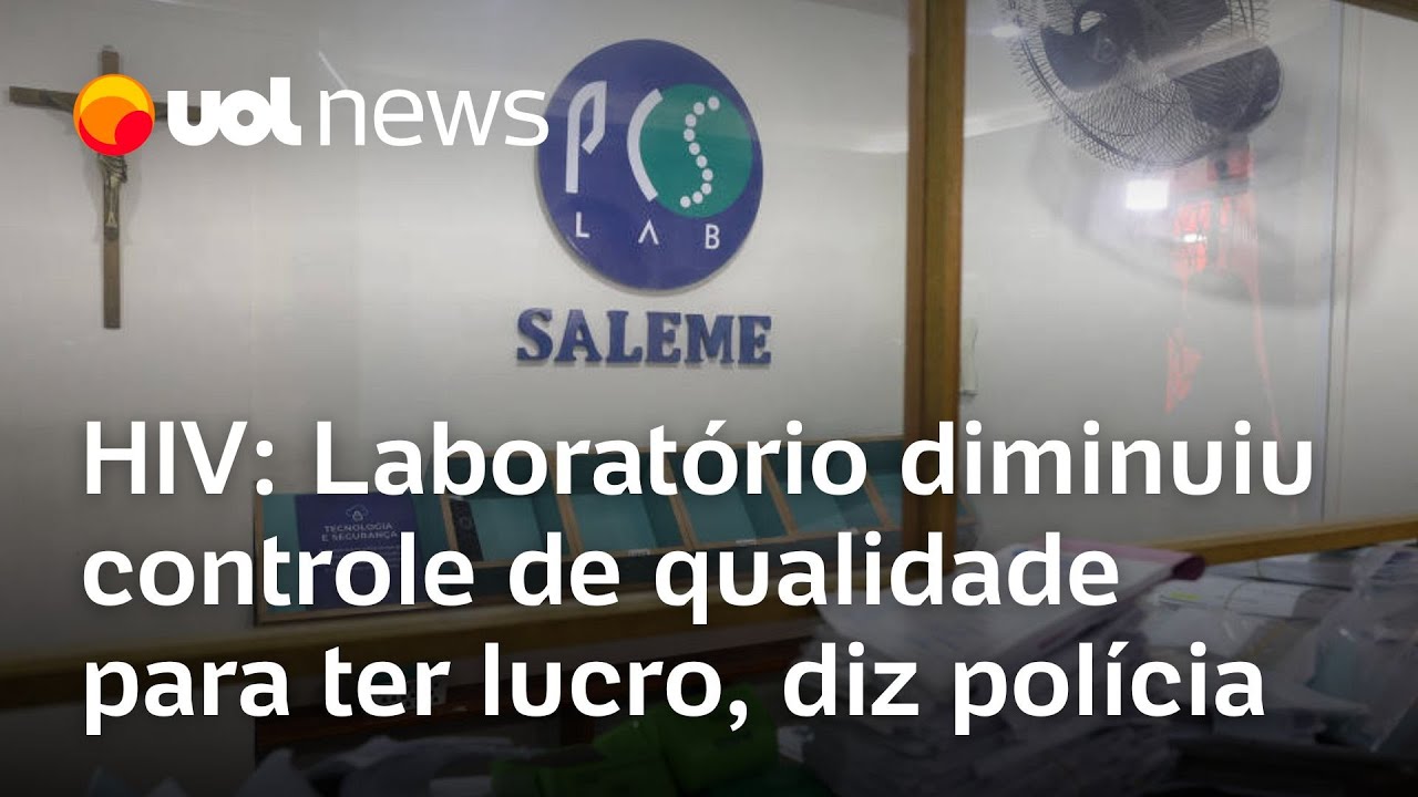 Laboratório de caso de órgãos com HIV diminuiu controle de qualidade para ter lucro, diz polícia