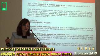 NECLA YÖRÜKLÜ TMMOB PEYZAJ MİMARLARI ODASI BURSA PANELİ  PROF. NESLİHA