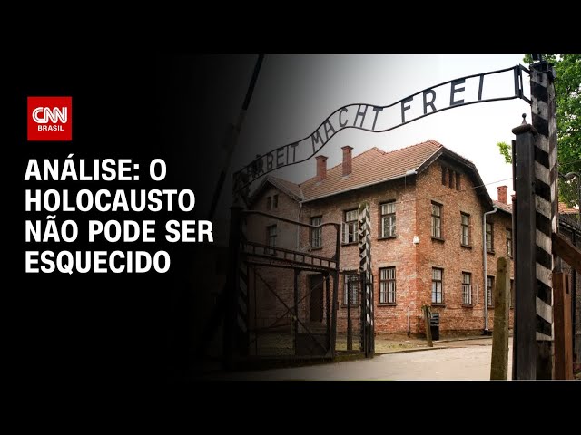 Análise: O holocausto não pode ser esquecido | BASTIDORES CNN