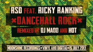 RSD ft Ricky Ranking - Dancehall Rock (HoT Remix)