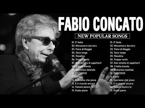 FABIO CONCATO -  I Più Grandi Successi Di Fabio Concato -  Le Migliori Canzoni Di Fabio Concato