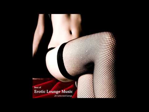 Various Artists - Best Of Erotic Lounge Music (2012)