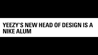Kanye names Nike-alum Nur Abbas as Yeezy's Head of Design | Stemwear