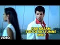 Har Kasam Tod Di Aaj Tumne Remix Full Video Song Ye Mere Ishq Ka Sila Remix
