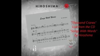 "Thousand Cranes" Live by Hiroshima